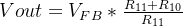 Vout=V_{FB}*\frac{R_{11}+R_{10}}{R_{11}}
