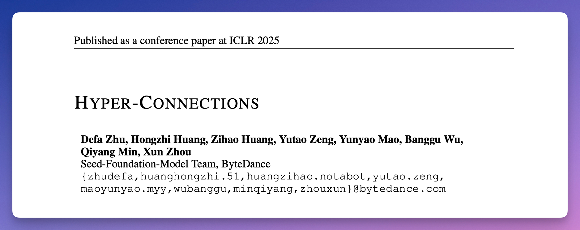 字节豆包团队的超连接论文，已被 ICLR 2025 收录。