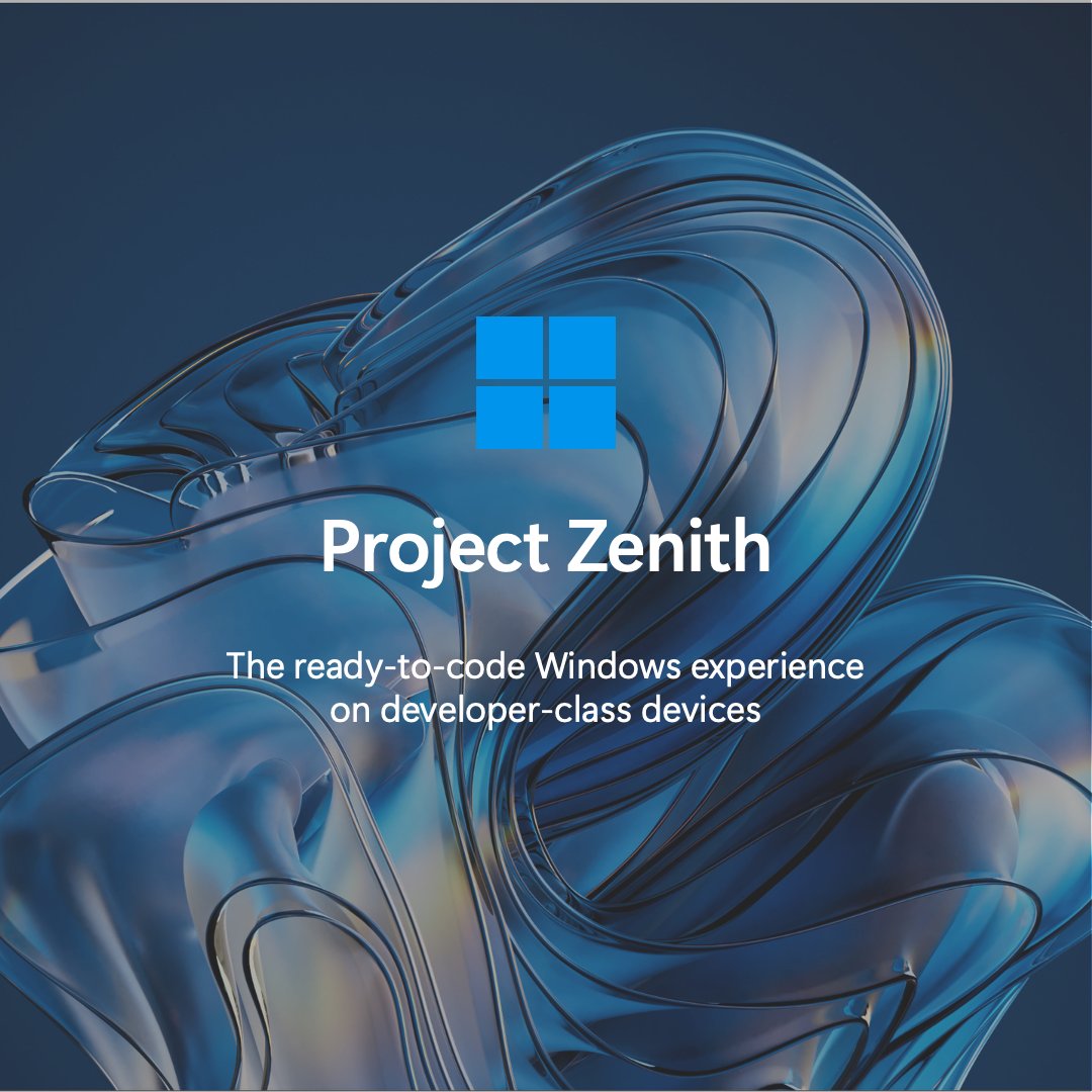 微软Project Zenith 深度解析：一台能本地跑通300 亿参数大模型的Windows 11 开发者工作站，究竟在改变什么-CSDN