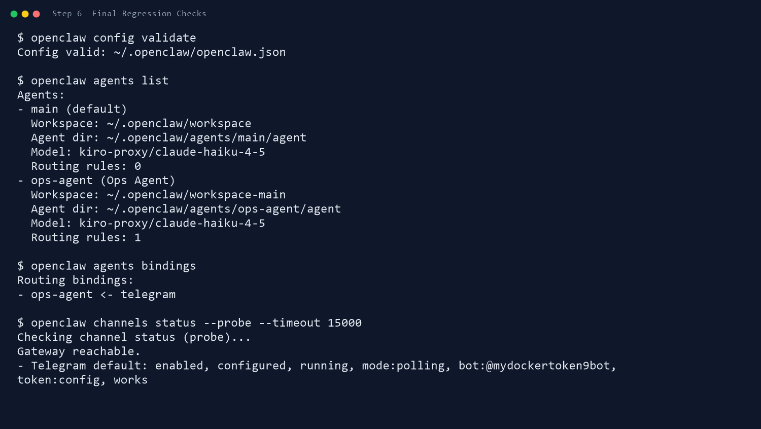 最后用 validate、agents、bindings、channels status 做一轮完整回归