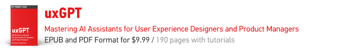 [uxGPT]掌握用户体验设计师和产品经理的人工智能助手