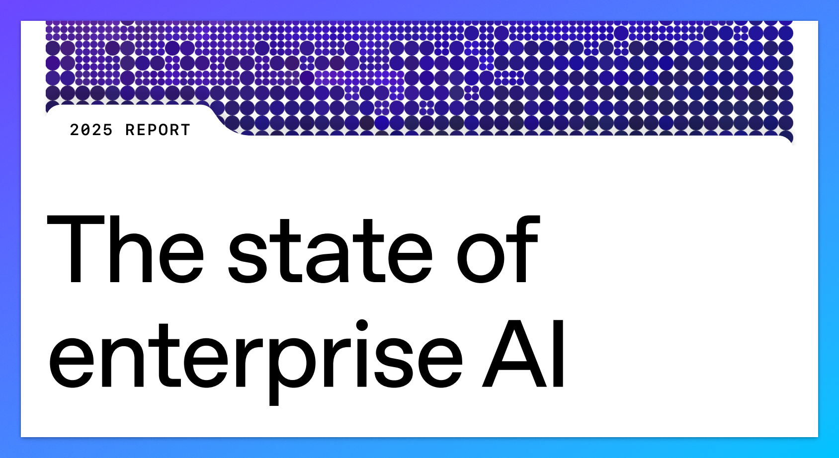 OpenAI 首份企业 AI 报告。